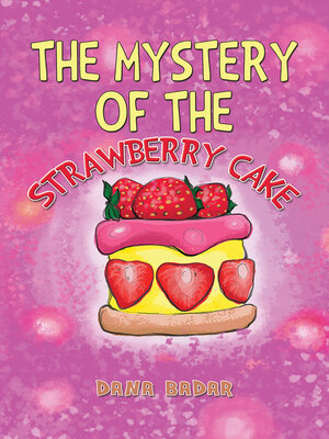 cover image of The Mystery of the Strawberry Cake